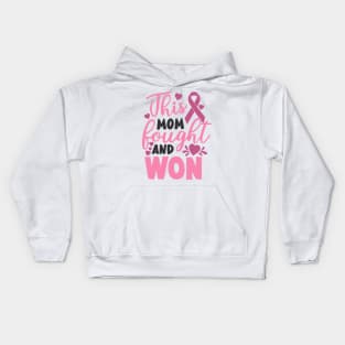 this mom fought and won Kids Hoodie